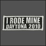 2010 "I RODE MINE" Daytona White Patch